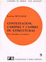 Contestación, carisma y cambio de estructuras en la Iglesia y en la sociedad